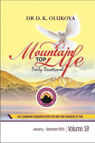 Mountain Top Life Daily Devotional 2025 Mountain Top Life Daily Devotional 2025 von Dr D. K. Olukoya