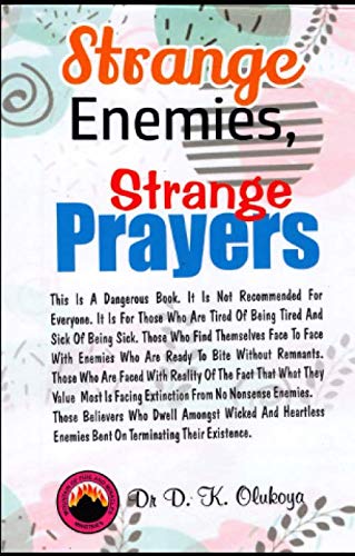 Strange Enemies Strange Prayers von Mountain of Fire and Miracles Ministries