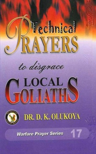 Technical prayers to disgrace local Goliaths Technical prayers to disgrace local Goliaths