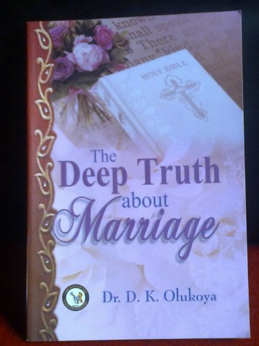 The Deep Truth about Marriage von The Battle Cry Christian Ministries