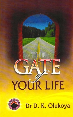 The Gate of your Life von Mountain of Fire and Miracles Ministries