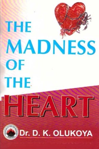 The Madness of the Heart von Mountain of Fire and Miracles Ministries Virginia