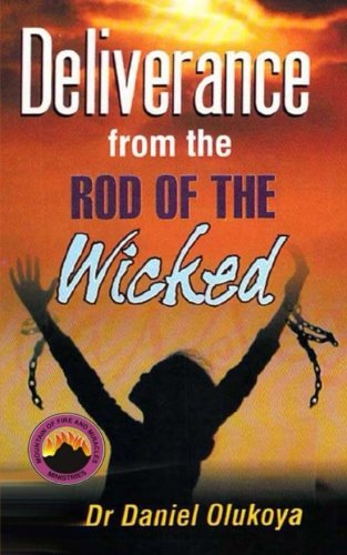 Deliverance from the Rod of the Wicked von Mountain of Fire and Miracles Ministries