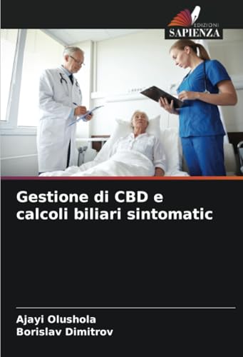 Gestione di CBD e calcoli biliari sintomatic von Edizioni Sapienza