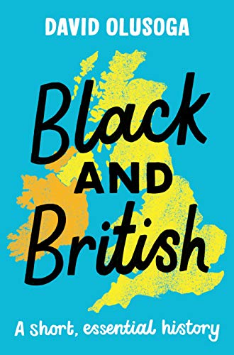 Black and British: A short, essential history von Macmillan Children's Books
