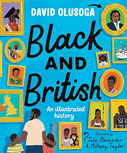 Black and British: An Illustrated History von Macmillan Children's Books