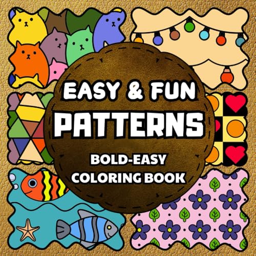 Easy & Fun Patterns Bold and Easy Coloring Book: Simple, Cute Designs for Adults and Kids Featuring Comfy Patterns and Mandalas (Bold & Easy Coloring) von Independently published