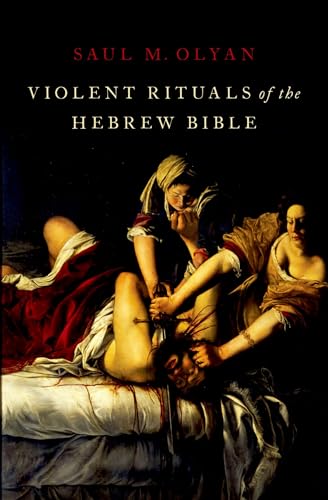 Violent Rituals of the Hebrew Bible von OUP USA