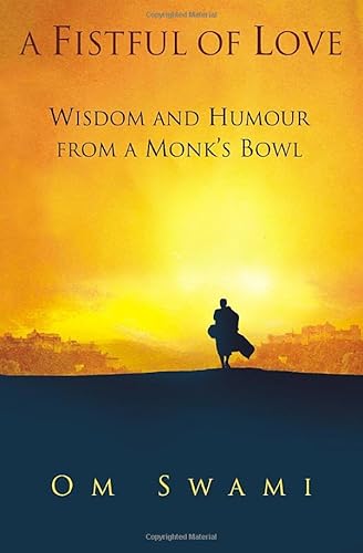 A Fistful Of Love: Wisdom and Humor from a Monk's Bowl von Black Lotus Press