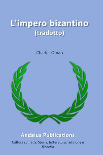 L'impero bizantino (tradotto) von Independently published