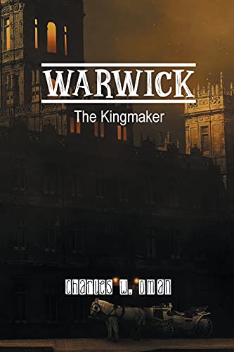 Warwick: The Kingmaker