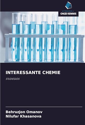 INTERESSANTE CHEMIE: STUDIEGIDS von Uitgeverij Onze Kennis