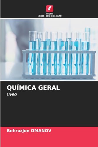 QUÍMICA GERAL: LIVRO von Edições Nosso Conhecimento