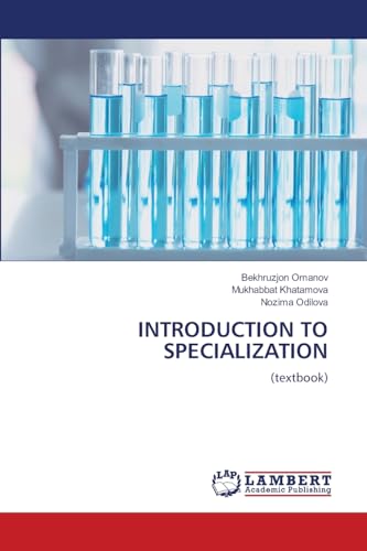 INTRODUCTION TO SPECIALIZATION: (textbook) von LAP LAMBERT Academic Publishing