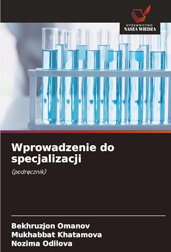 Wprowadzenie do specjalizacji: (podr¿cznik) von Wydawnictwo Nasza Wiedza