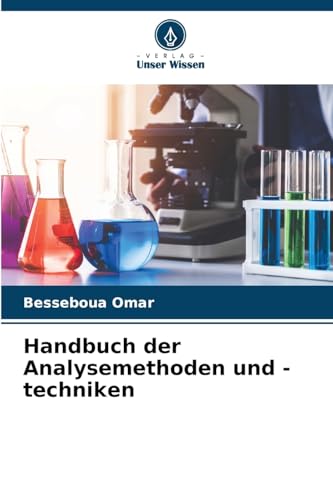 Handbuch der Analysemethoden und -techniken von Verlag Unser Wissen