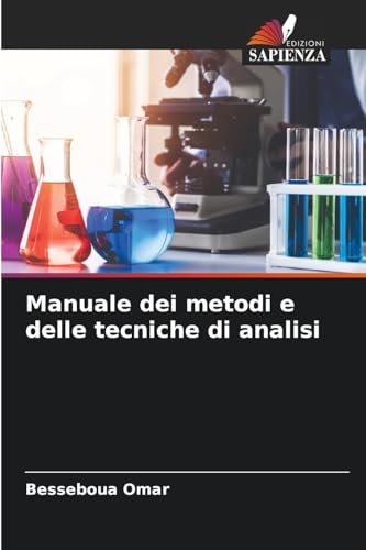Manuale dei metodi e delle tecniche di analisi von Edizioni Sapienza