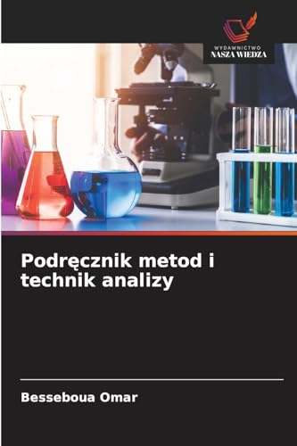 Podr¿cznik metod i technik analizy: DE von Wydawnictwo Nasza Wiedza