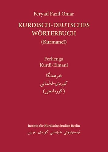 Kurdisch-Deutsches Wörterbuch (Nordkurdisch/Kurmancî)