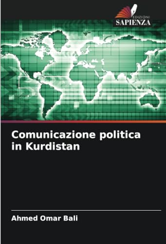 Comunicazione politica in Kurdistan: DE von Edizioni Sapienza
