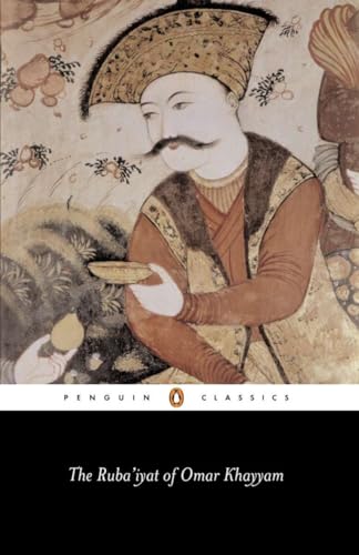 The Ruba'iyat of Omar Khayyam (Penguin Classics) von Penguin