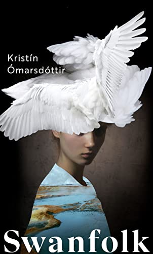 Swanfolk: Kristin Omarsdottir