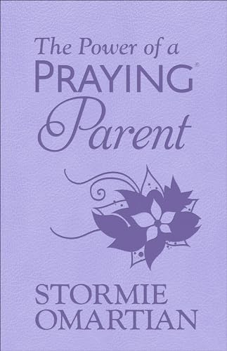 The Power of a Praying Parent von Harvest House Publishers