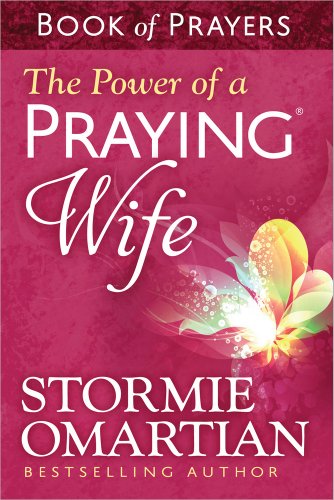 The Power of a Praying Wife Book of Prayers von Harvest House Publishers