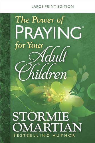 The Power of a Praying for Your Adult Children The Power of a Praying for Your Adult Children
