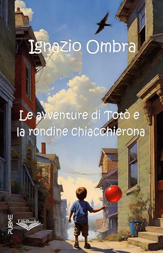Le avventure di Totò: (Collana Lifebooks - PubMe) von PubMe