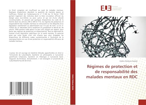 Régimes de protection et de responsabilité des malades mentaux en RDC von Éditions universitaires européennes