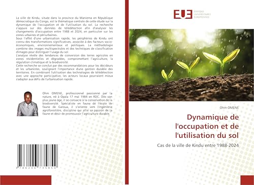 Dynamique de l'occupation et de l'utilisation du sol: Cas de la ville de Kindu entre 1988-2024 von Éditions universitaires européennes