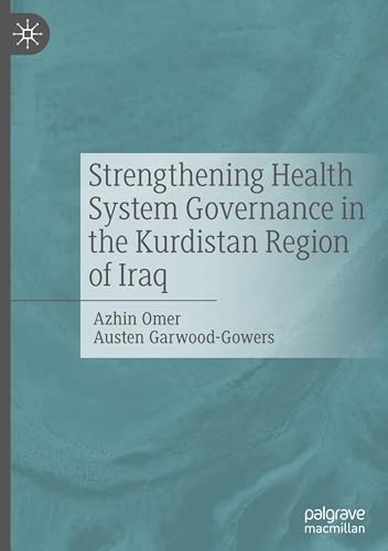 Strengthening Health System Governance in the Kurdistan Region of Iraq von Palgrave Macmillan