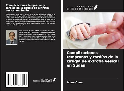 Complicaciones tempranas y tardías de la cirugía de extrofia vesical en Sudán