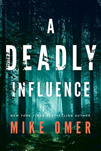 A Deadly Influence (Abby Mullen Thrillers, Band 1) von Thomas & Mercer