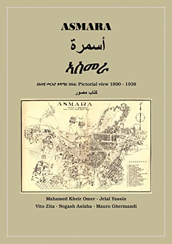 Asmara: Pictorial View 1890 - 1938 von Lulu Publishing Services