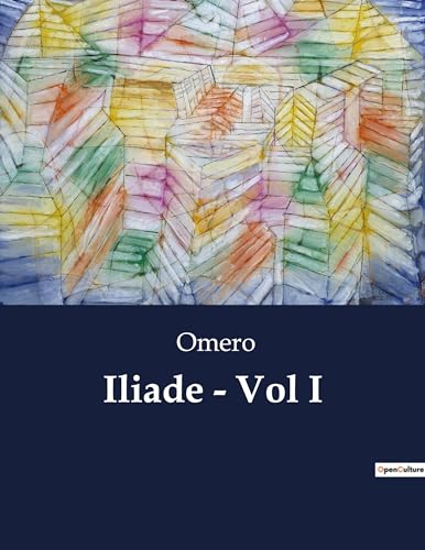 Iliade - Vol I: 5040 von Culturea
