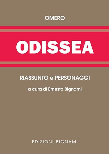 Odissea. Riassunto e personaggi dell'opera (Biblioteca scolastica Bignami) von Bignami