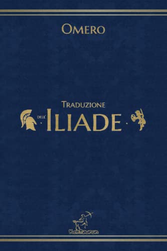 Traduzione dell'Iliade von Independently published