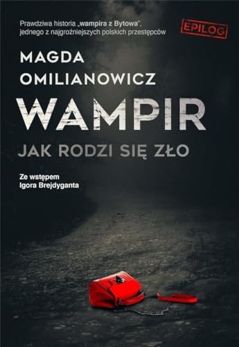 Wampir Jak rodzi się zło