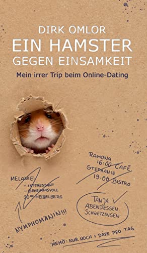 Ein Hamster gegen Einsamkeit: Mein irrer Trip beim Online-Dating von tredition