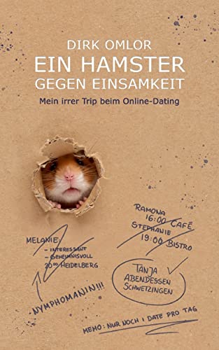 Ein Hamster gegen Einsamkeit: Mein irrer Trip beim Online-Dating von tredition