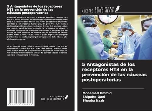5 Antagonistas de los receptores HT3 en la prevención de las náuseas postoperatorias