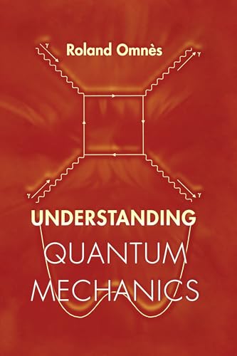 Understanding Quantum Mechanics von Princeton University Press