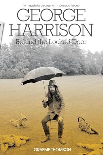 George Harrison: Behind The Locked Door (BAM Book UK Edition): Buch, Biografie