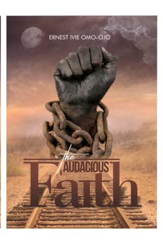 The Audacious Faith