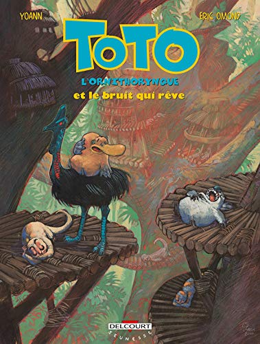 Toto l'ornithorynque T04: Et le bruit qui rêve