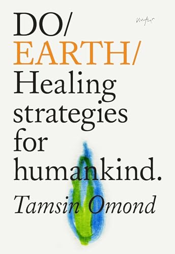 Do Earth: Healing Strategies for Humankind (Do Book)