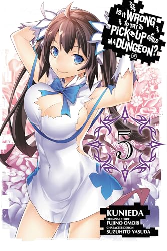 Is It Wrong to Try to Pick Up Girls in a Dungeon?, Vol. 5 (manga) (IS WRONG PICK UP GIRLS DUNGEON GN, Band 5)
