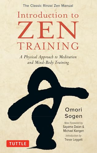 Introduction to Zen Training: A Physical Approach to Meditation and Mind-Body Training: The Classic Rinzai Zen Manual von Tuttle Publishing